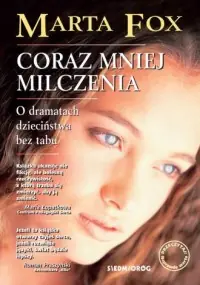 Zamów dziś Coraz mniej milczenia