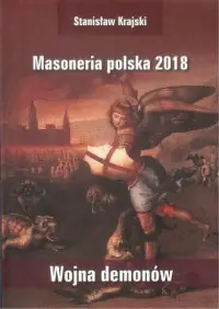 Tani Masoneria polska 2018. Wojna demonów