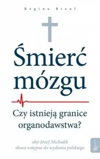 Śmierć Mózgu. Organodawstwo Popularny