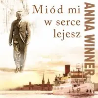 Miód mi w serce lejesz Zniżka