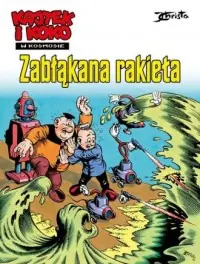 Dodaj do koszyka Kajtek i Koko w kosmosie. Zabłąkana rakieta