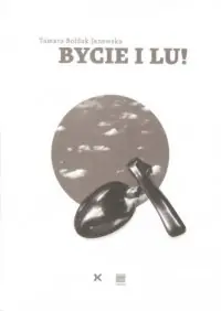 Zamów teraz Bycie i Lu!