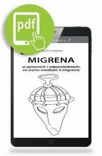 Migrena w pytaniach i odpowiedziach Ostatnie sztuki