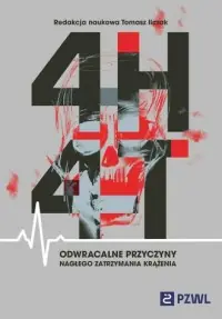Bezpieczne zakupy 4H i 4T Odwracalne przyczyny nagłego zatrzymania krążenia