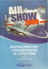Bezpieczeństwo i niezawodność w lotnictwie. Air Show 2009 Najlepsza cena