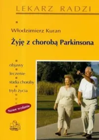 Żyję z chorobą Parkinsona. Seria: Lekarz radzi Niska cena