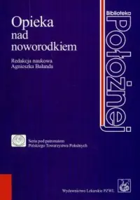 Nowość Opieka nad noworodkiem