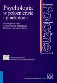 Psychologia w położnictwie i ginekologii Kup teraz