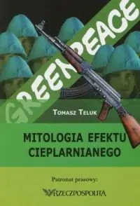 Mitologia efektu cieplarnianego Nie przegap