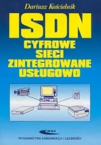 ISDN. Cyfrowe sieci zintegrowane usługowo Bezpieczna płatność