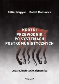 Kup online Krótki przewodnik po systemach postkomunistycznych