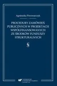 Procedury zamówień publicznych w projektach współfinansowanych ze środków funduszy strukturalnych Niska cena