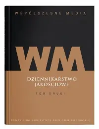 Dziennikarstwo jakościowe. Tom 2 Hit sprzedaży