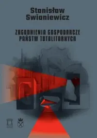 Ostatnia szansa Zagadnienia gospodarcze państw totalitarnych. Seria: Seria: Polskie Studia nad Totalitaryzmem