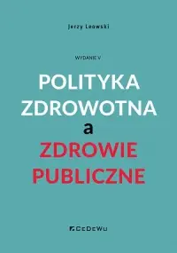 Polityka zdrowotna a zdrowie publiczne Szybka dostawa