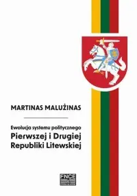 Ewolucja systemu politycznego Pierwszej i Drugiej Republiki Litewskiej Kup online