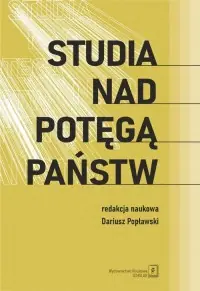 Zniżka Studia nad potęgą państw. Księga dedykowana Profesorowi Mirosławowi Sułkowi