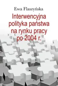 Darmowy zwrot Interwencyjna polityka państwa na rynku pracy po 2004 r.