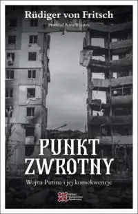 Punkt zwrotny. Wojna Putina i jej konsekwencje Darmowy zwrot