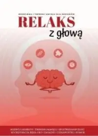 Relaks z głową. Rozrywka i trening umysłu Hit cenowy