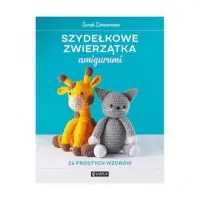 Wybór klientów Szydełkowe zwierzątka amigurumi. 26 prostych wzorów