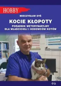 Kocie kłopoty. Poradnik weterynaryjny dla właścicieli i hodowców kotów Bezpieczna płatność