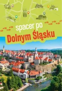 Spacer po Dolnym Śląsku Okazja