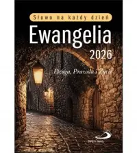Ewangelia 2026. Droga, Prawda i Życie (mały format, oprawa broszurowa) Dostępne od ręki