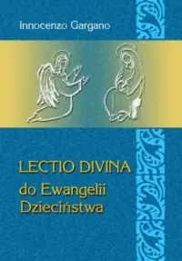 Lectio Divina 23 do Ewangelii Dzieciństwa Wyjątkowa oferta