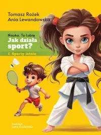 Jak działa sport? Sporty letnie Zamów dziś