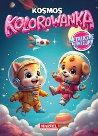 Kolorowanka Kosmos z naklejkami metalicznymi Darmowy zwrot