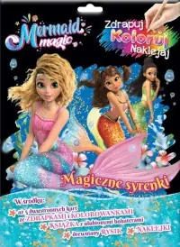 Hit sprzedaży Magia Syren. Zdrapuj, koloruj, naklejaj. Magiczne syrenki