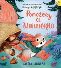 Pomożemy ci, wiewiórko Dostępne od ręki