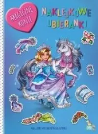 Nowość Naklejkowe ubieranki. Magiczne konie