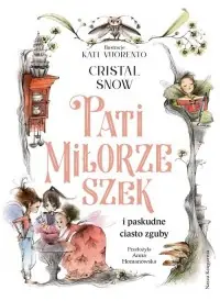 Niska cena Pati Miłorzeszek i paskudne ciasto zguby