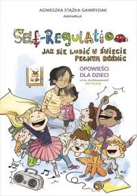 Zamów teraz Self-Regulation. Jak się lubić w świecie pełnym różnic
