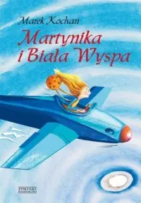 Dodaj do koszyka Martynika i Biała Wyspa