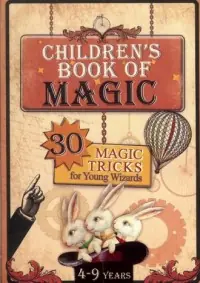 Wyjątkowa oferta Czaruj z dzieckiem. 30 magicznych sztuczek dla młodych czarodziejów (wersja ang.)