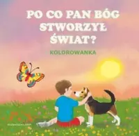 Do wyczerpania zapasów Po co Pan Bóg stworzył świat? Kolorowanka