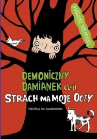 Cena promocyjna Demoniczny Damianek, czyli strach ma moje oczy. Tom 2