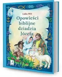 Opowieści biblijne dziadzia Józefa cz. 3 Nowość