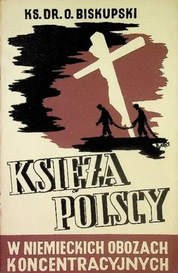 Księża polscy w niemieckich obozach Koncentracyjnych 1946 r. Hit sprzedaży