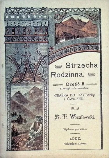 Strzecha Rodzinna Część 2 Książka do czytania i ćwiczeń 1909 r. Wybór klientów