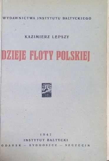 Dzieje Floty Polskiej 1947 r. Szybka dostawa
