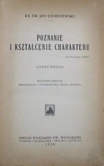 Poznanie i kształcenie charakteru Część 2 1926 r. Hit sprzedaży