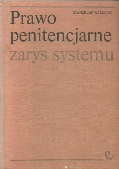 Popularny Prawo penitencjarne - zarys systemu