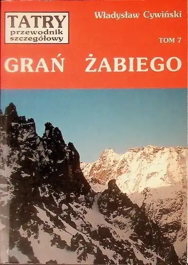 Bezpieczne zakupy Tatry Tom 7 Grań Żabiego