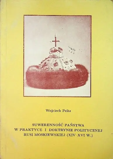 Okazja Suwerenność państwa w praktyce i doktrynie politycznej Rusi Moskiewskiej XIV -XVI w.