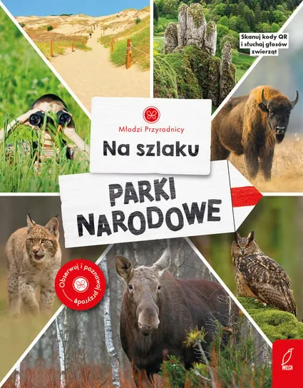 Hit sprzedaży Parki narodowe. Młodzi przyrodnicy na szlaku