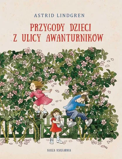 Przygody dzieci z ulicy Awanturników Kup teraz